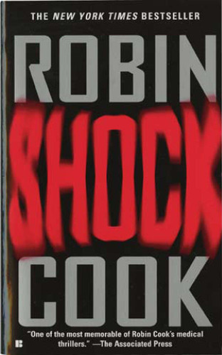 Shock (A Medical Thriller) book cover by Robin Cook