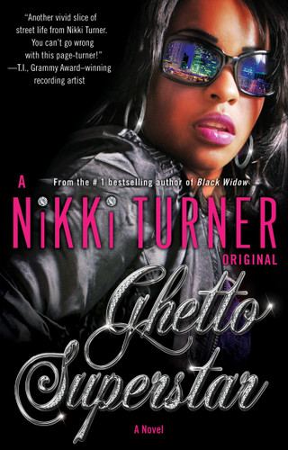 Ghetto Superstar: A Novel book cover by Nikki Turner