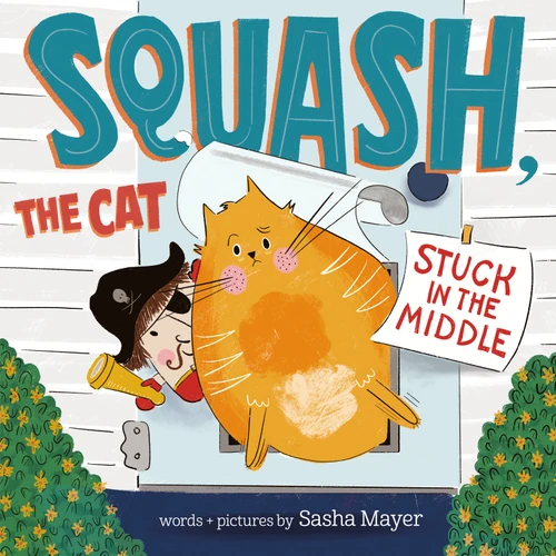 Squash, the Cat: Stuck in the Middle book cover by Sasha Mayer