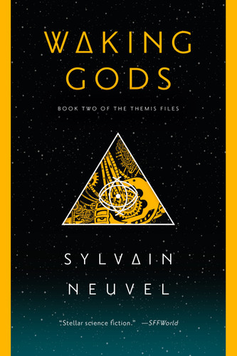 Waking Gods (The Themis Files) book cover by Sylvain Neuvel