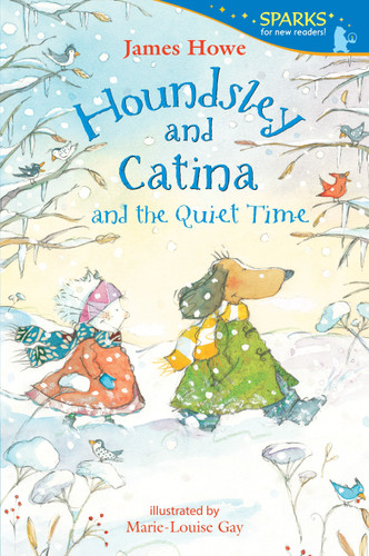 Houndsley and Catina and the Quiet Time: Candlewick Sparks (Candlewick Sparks) book cover by James Howe