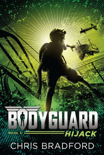 Bodyguard: Hijack (Book 3) (Bodyguard) book cover by Chris Bradford