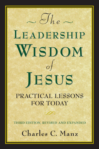 The Leadership Wisdom of Jesus: Practical Lessons for Today book cover by Charles C. Manz