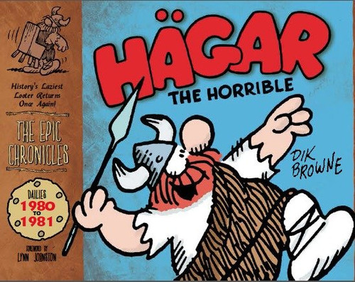 Hagar the Horrible: The Epic Chronicles: Dailies 1980-1981 (Hagar the Horrible: The Epic Chronicles) book cover by Dik Browne