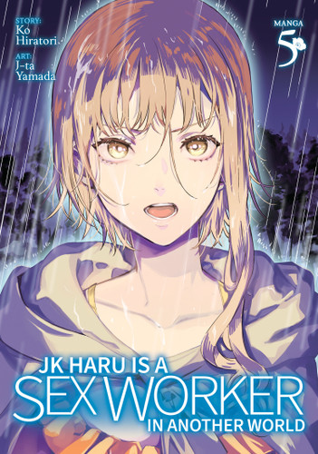 JK Haru is a Sex Worker in Another World (Manga) Vol. 5 (JK Haru is a Sex Worker in Another World (Manga)) book cover by Ko Hiratori