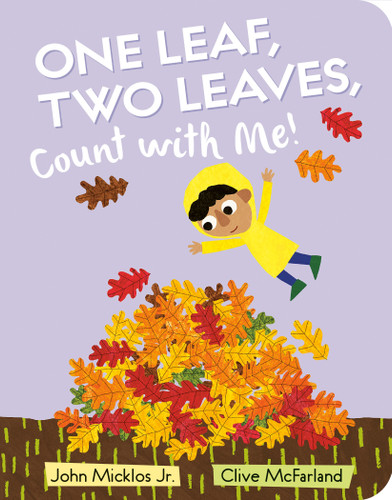 One Leaf, Two Leaves, Count with Me! book cover by John Micklos Jr.