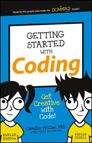 Getting Started with Coding: Get Creative with Code! (Dummies Junior) Cover