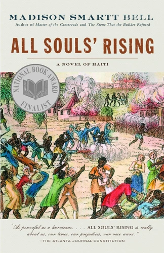 All Souls' Rising: A Novel of Haiti (1) (The Haiti Trilogy) book cover by Madison Smartt Bell