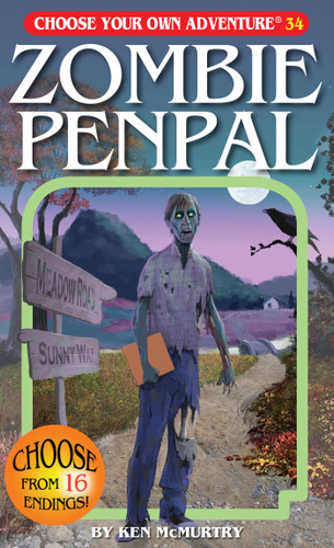 Zombie Penpal (Choose Your Own Adventure) book cover by Ken McMurtry