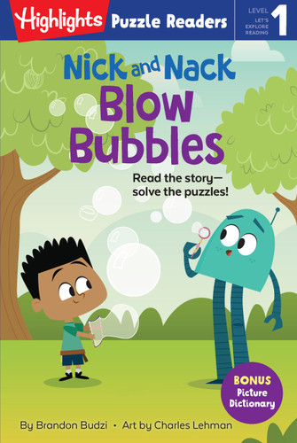 Nick and Nack Blow Bubbles (Highlights Puzzle Readers) book cover by Brandon Budzi