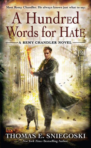 A Hundred Words for Hate (A Remy Chandler Novel) book cover by Thomas E. Sniegoski