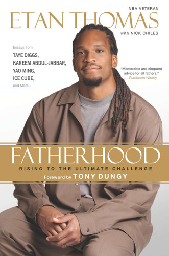 Fatherhood: Rising to the Ultimate Challenge book cover by Etan Thomas, Nick Chiles