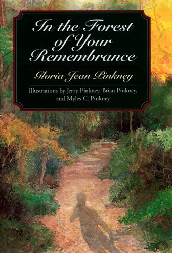 In the Forest of Your Remembrance (Phyllis Fogelman Books) book cover by Gloria Jean Pinkney
