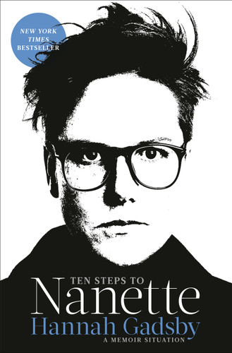 Ten Steps to Nanette: A Memoir Situation book cover by Hannah Gadsby