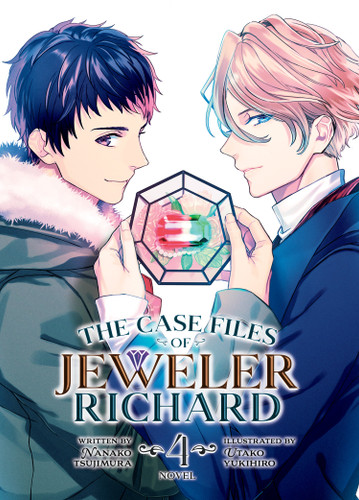 The Case Files of Jeweler Richard (Light Novel) Vol. 4 (The Case Files of Jeweler Richard (Light Novel)) book cover by Nanako Tsujimura