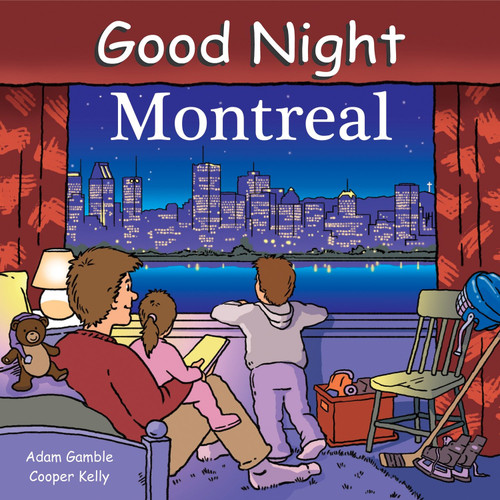 Good Night Montreal (Good Night Our World) book cover by Adam Gamble