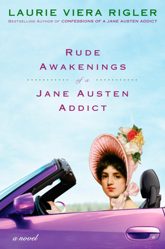Rude Awakenings of a Jane Austen Addict: A Novel (Jane Austen Addict Series) book cover by Laurie Viera Rigler