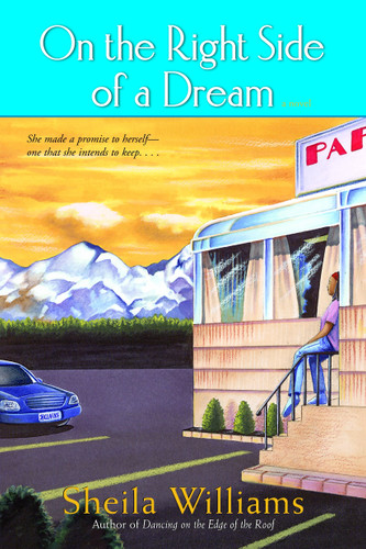 On the Right Side of a Dream: A Novel book cover by Sheila Williams