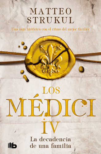 La decadencia de una familia / The Decline of a Family (Los Medici) book cover by Matteo Strukul