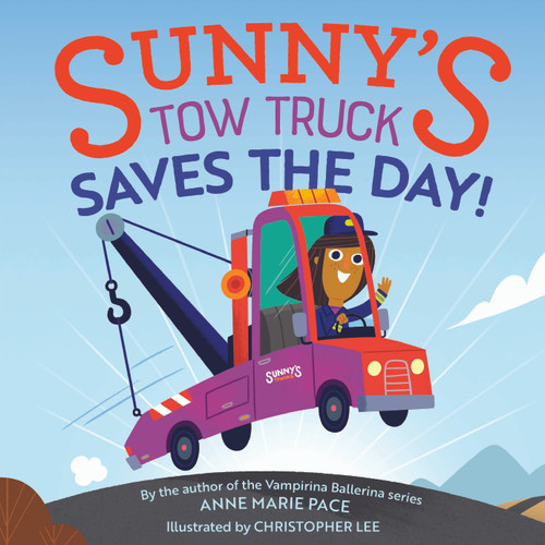 Sunny's Tow Truck Saves the Day! book cover by Anne Marie Pace