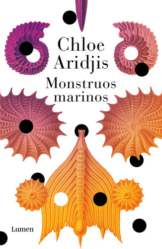 Monstruos marinos / Sea Monsters book cover by Chloe Aridjis