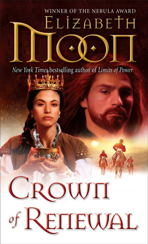 Crown of Renewal (Paladin's Legacy) book cover by Elizabeth Moon