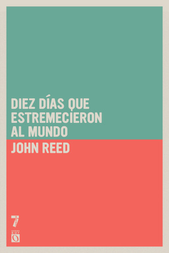 Diez días que estremecieron al mundo book cover by John Reed