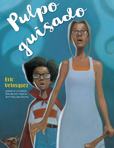 Pulpo Guisado book cover by Eric Velasquez