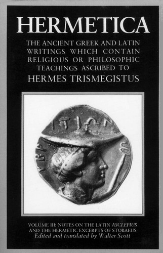 Hermetica: Volume Three (Hermetica) book cover by Walter Scott