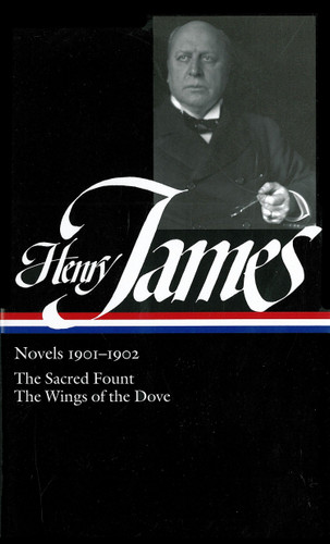 Henry James: Novels 1901-1902 (LOA #162): The Sacred Fount / The Wings of the Dove (Library of America Complete Novels of Henry James) book cover by Henry James