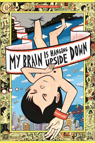 My Brain is Hanging Upside Down (Pantheon Graphic Library) book cover by David Heatley