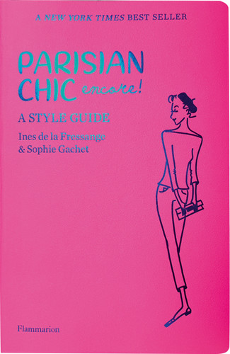 Parisian Chic Encore: A Style Guide book cover by Ines de la Fressange, Sophie Gachet