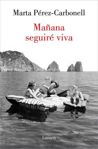 Mañana seguiré viva / Tomorrow I Will Still Be Alive book cover by Marta Pérez-Carbonell