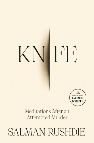 Knife: Meditations After an Attempted Murder book cover by Salman Rushdie