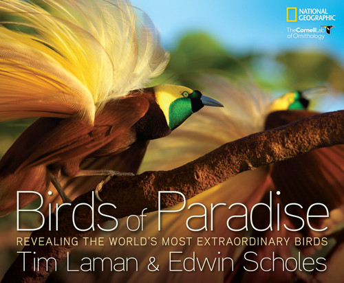 Birds of Paradise: Revealing the World's Most Extraordinary Birds book cover by Tim Laman