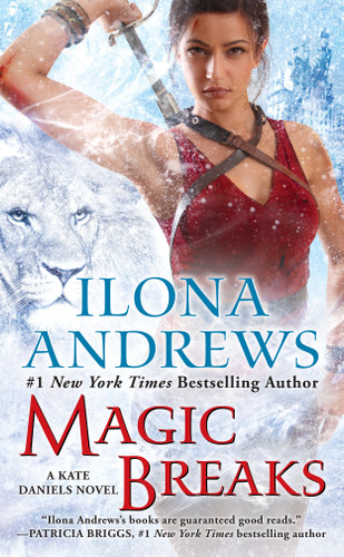 Magic Breaks (Kate Daniels) book cover by Ilona Andrews