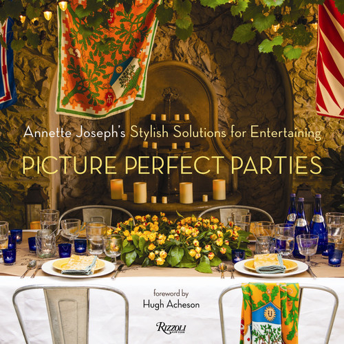 Picture Perfect Parties: Annette Joseph's Stylish Solutions for Entertaining book cover by Annette Joseph