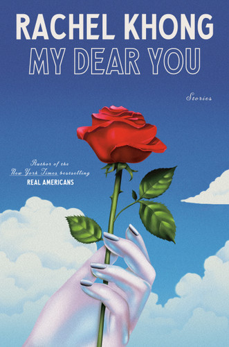 My Dear You: Stories book cover by Rachel Khong