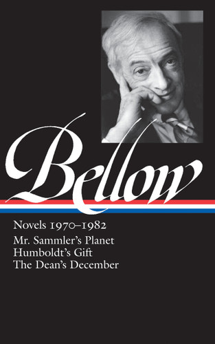 Saul Bellow: Novels 1970-1982 (LOA #209): Mr. Sammler's Planet / Humboldt's Gift / The Dean's December (Library of America Saul Bellow Edition) book cover by Saul Bellow