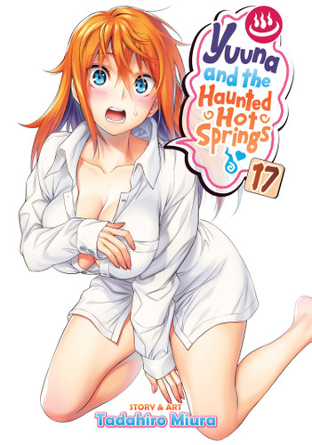 Yuuna and the Haunted Hot Springs Vol. 17 (Yuuna and the Haunted Hot Springs) book cover by Tadahiro Miura