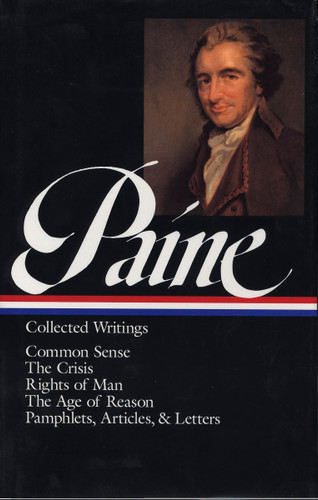 Thomas Paine: Collected Writings (LOA #76): Common Sense / The American Crisis / Rights of Man / The Age of Reason /  pamphlets, articles, and letters book cover by Thomas Paine
