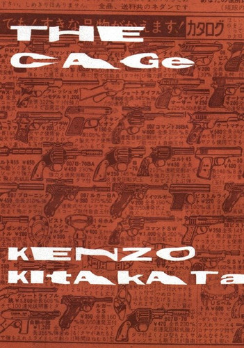 The Cage book cover by Kenzo Kitakata