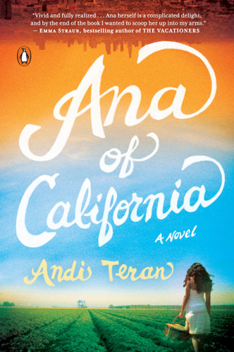 Ana of California: A Novel book cover by Andi Teran