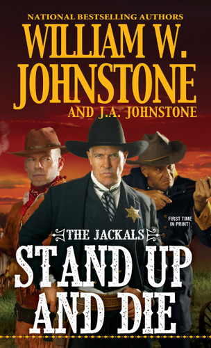 Stand Up and Die (The Jackals) book cover by William W. Johnstone, J.A. Johnstone