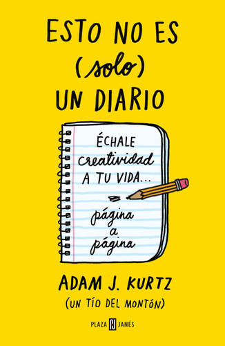 Esto no es solo un diario: Échale creatividad a tu vida... página a página / 1 Page at a Time: A Daily Creative Companion book cover by Adam J. Kurtz