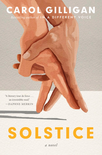 Solstice: A Novel book cover by Carol Gilligan