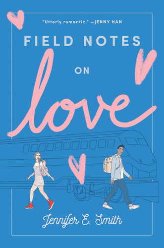 Field Notes on Love book cover by Jennifer E. Smith