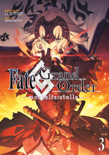 Fate/Grand Order -mortalis:stella- 3 (Manga) (Fate/Grand Order (Manga)) book cover by Shiramine