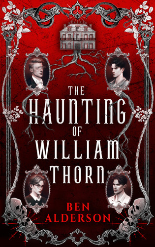 The Haunting of William Thorn book cover by Ben Alderson