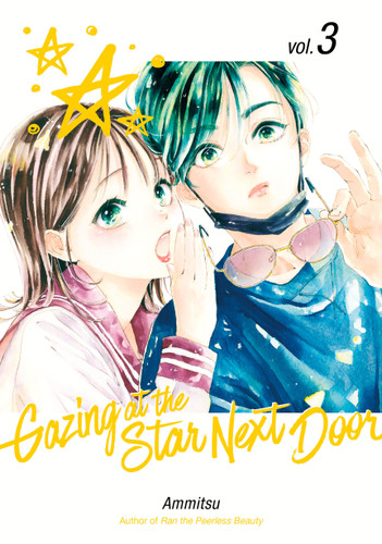 Gazing at the Star Next Door 3 (Gazing at the Star Next Door) book cover by Ammitsu